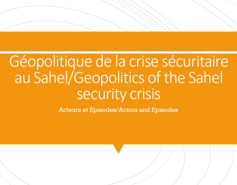Géopolitique de la crise sécuritaire au Sahel