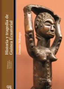 Historia y tragedia de Guinea Ecuatorial