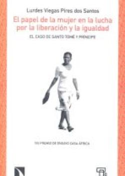 VIII Edición. El papel de la mujer en la lucha por la liberación y la igualdad. El caso de Santo Tomé y Príncipe.
