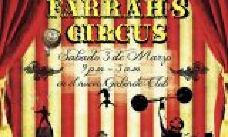 Farrah's Circus. Fiesta Solidaria