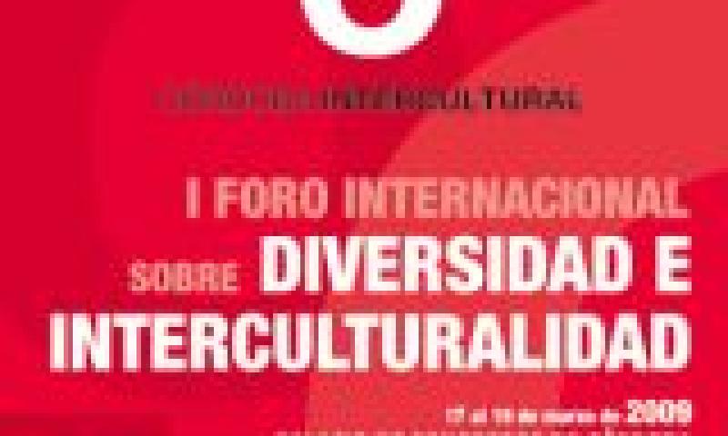I Foro Internacional sobre Diversidad e Interculturalidad