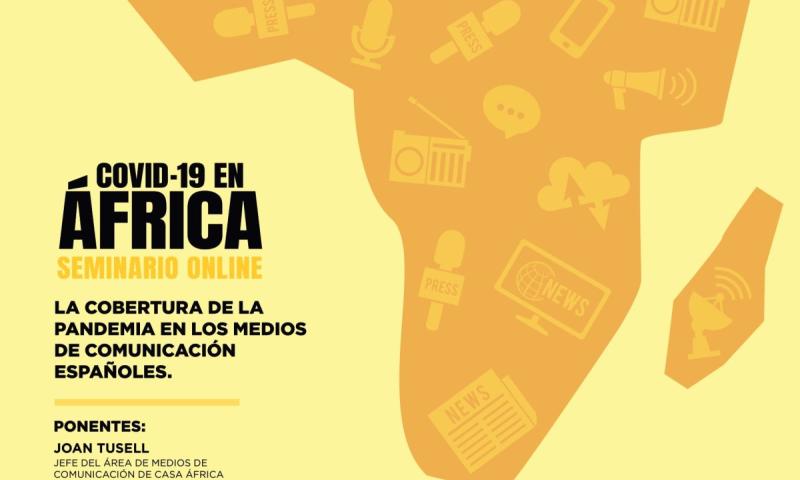 Seminario online. "COVID-19 en África: la cobertura de la pandemia en los medios de comunicación españoles"