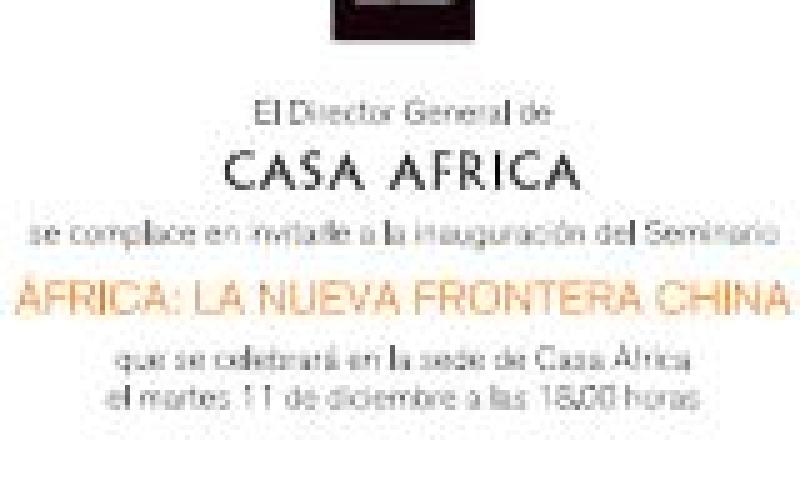 Seminario Internacional: África, la nueva frontera China