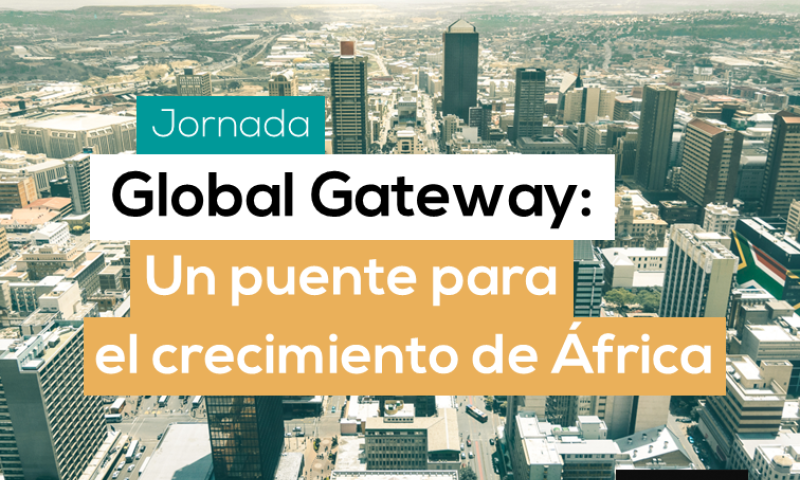 Jornada Global Gateway: Un puente para el crecimiento de África