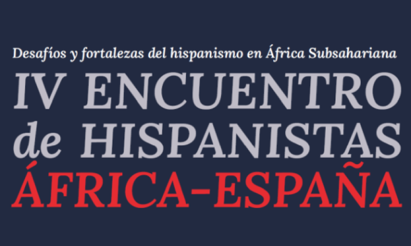IV Encuentro de Hispanistas África-España