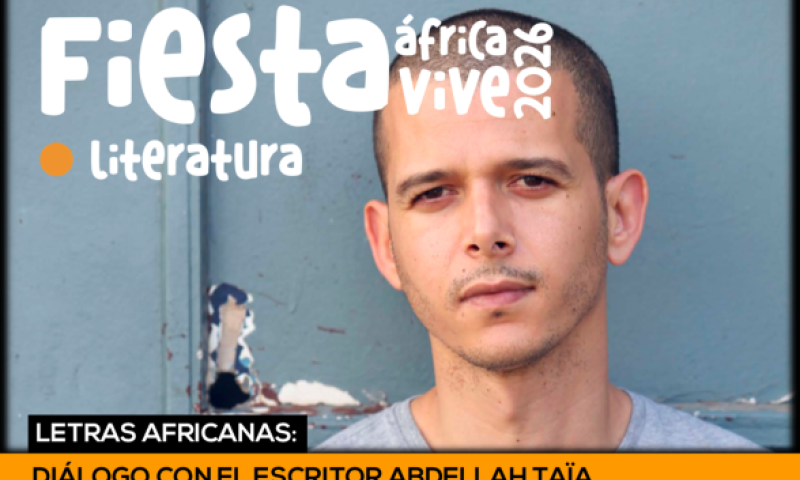 LETRAS AFRICANAS: DIÁLOGO CON EL ESCRITOR ABDELLAH TAÏA