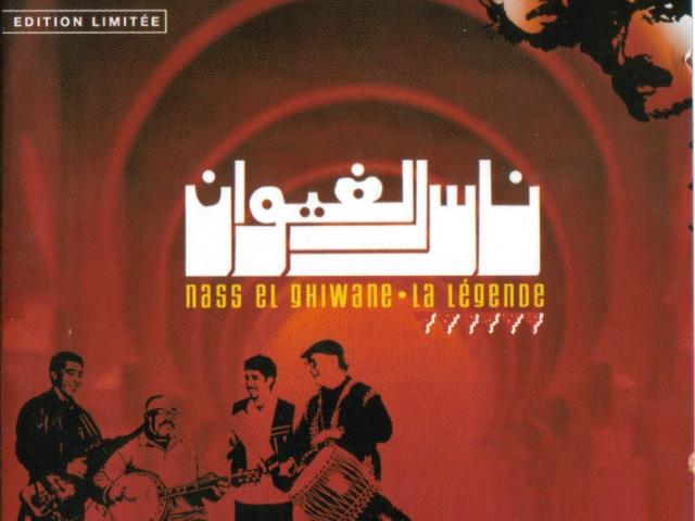 La légende / Nass El Ghiwane