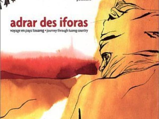 Adrar des iforas: voyage en pays toureg