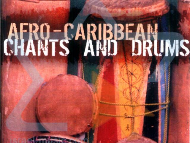 Afro-caribbean chants and drums