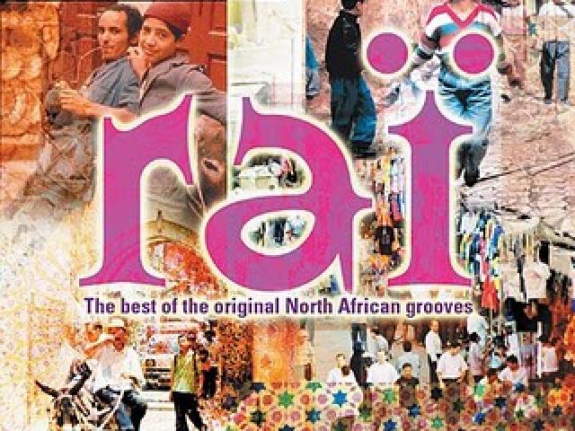Raï. The best of the original North African grooves