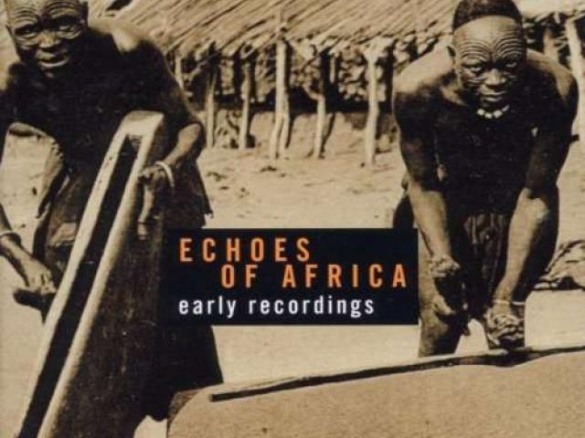 Echoes of Africa : early recordings : 1930s-1950s
