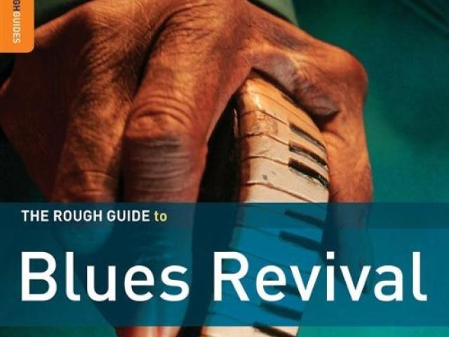 The rough guide to blues revival, vol. 2