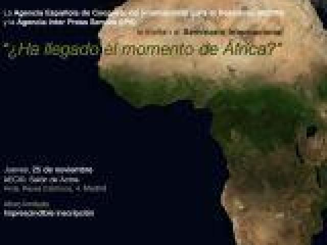 Seminario Internacional: "¿Ha llegado el momento de África?"