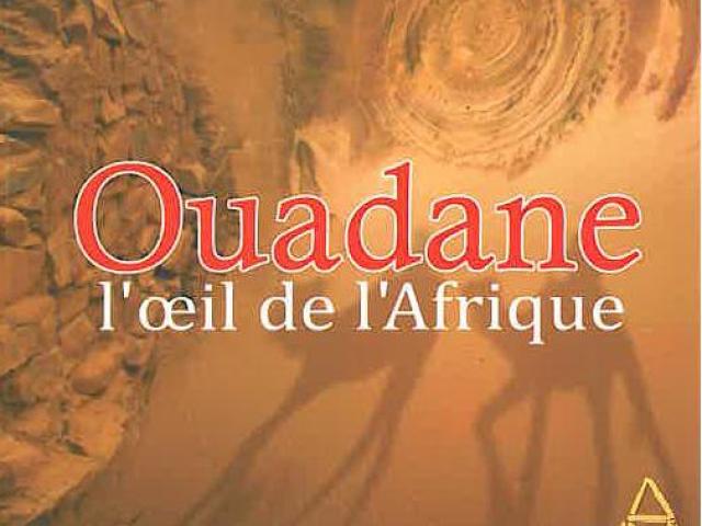 Ouadane, l'oeil de l'Afrique