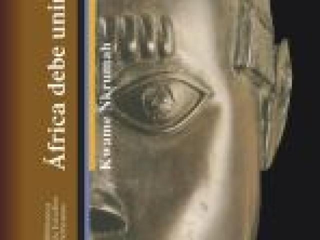 África debe unirse, Kwame Nkrumah