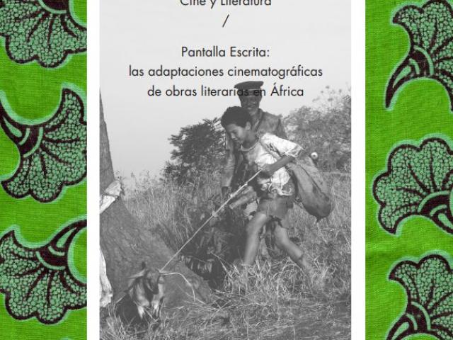 Cuaderno nº5. Cine y literatura. Pantalla escrita: las adaptaciones cinematográficas de obras literarias en África