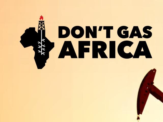Don't Gas Africa