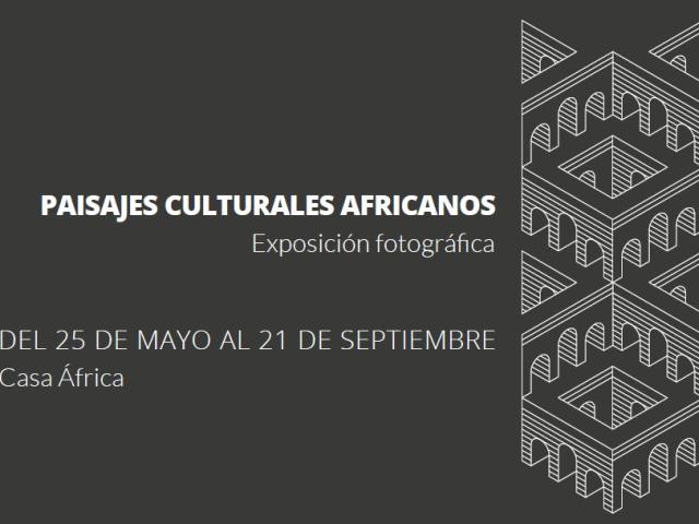 Casa África da a conocer los paisajes culturales africanos a través de imágenes de National Geographic