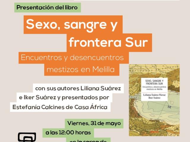Presentación Sexo, sangre y frontera Sur.