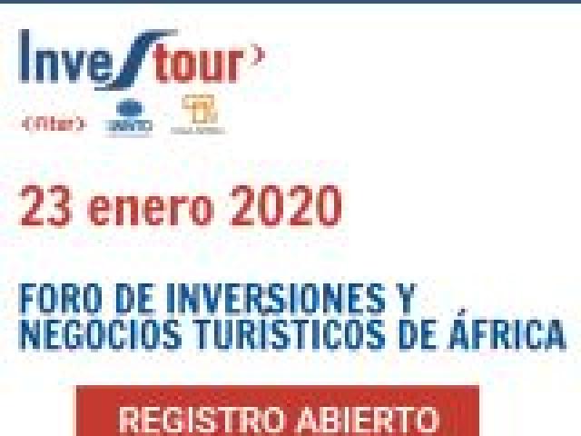 INVESTOUR 2019. X Foro de Inversiones y Negocios Turísticos en África