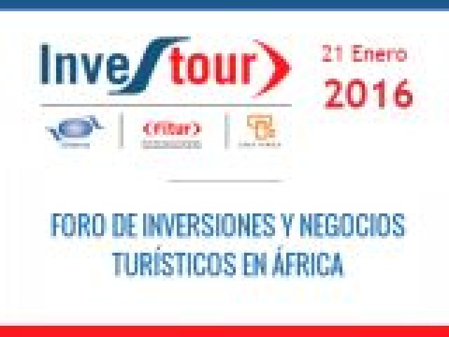 INVESTOUR 2016. VII Foro de Inversiones y Negocios Turísticos en África