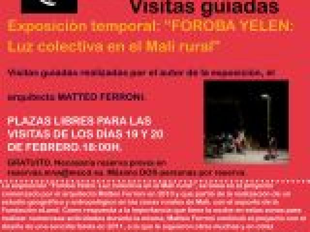 Visitas guiadas a la exposición temporal "Foroba Yelen: Luz colectiva en el Mali rural"