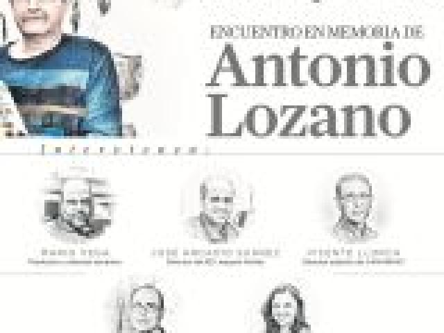 Gracias por tanto. Encuentro en memoria de Antonio Lozano