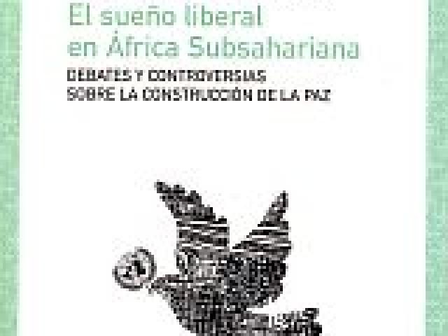 Presentación del libro "El sueño liberal en África Subsahariana"