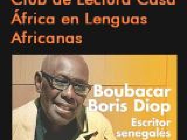 Club de lectura en lenguas africanas: Wolof con Boubacar Boris Diop