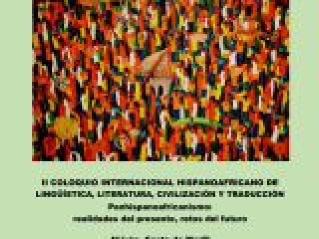II Coloquio internacional hispanoafricano de lingüística, literatura, civilización y traducción