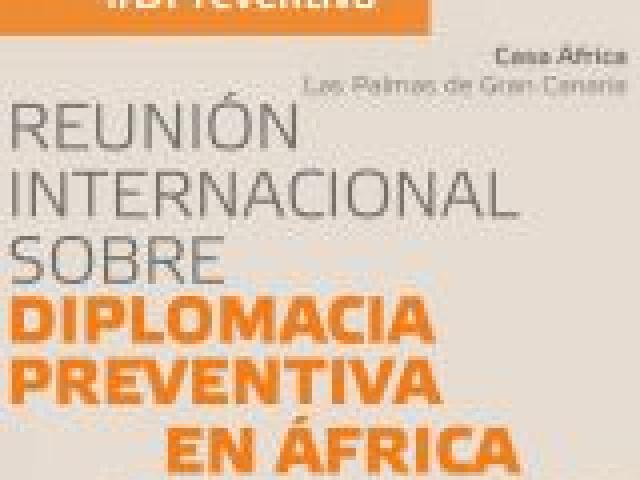 Reunión internacional sobre diplomacia preventiva en África Subsahariana