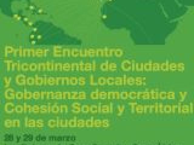 Primer Encuentro Tricontinental de Ciudades y Gobiernos Locales