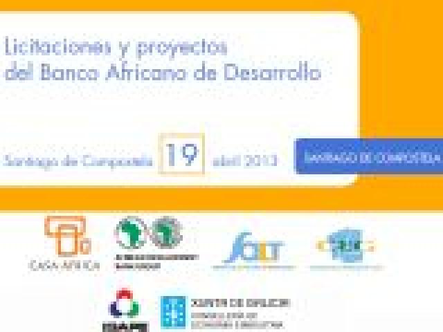 Licitaciones y proyectos del Banco Africano de Desarrollo. Santiago de Compostela 2013