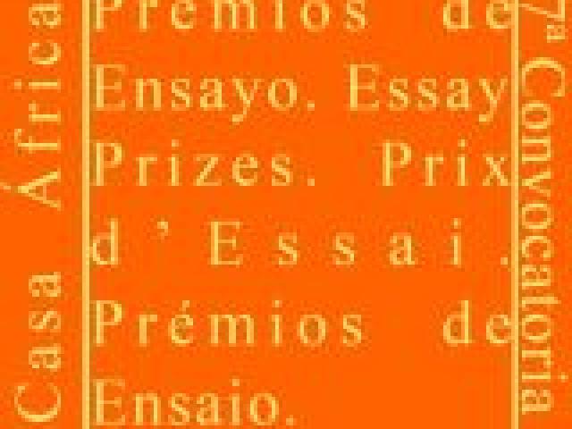 2015. 7ª Convocatoria de los Premios de Ensayo Casa África