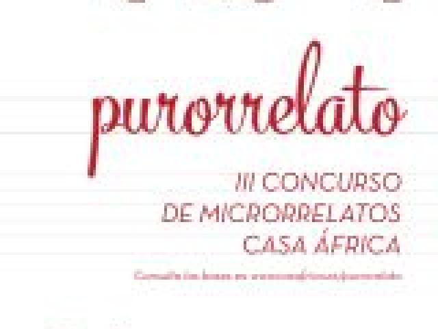 Purorrelato. III Concurso de microrrelatos de Casa África