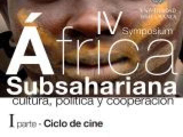 IV Symposium sobre África Subsahariana: Cultura, Política y Cooperación