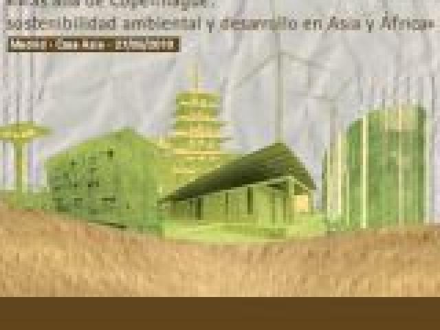 Más allá de Copenhague: sostenibilidad ambiental y desarrollo en Asia y África
