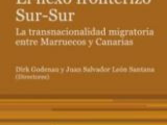 Presentación del libro "El nexo fronterizo Sur-Sur. La transnacionalidad migratoria entre Marruecos y Canarias"