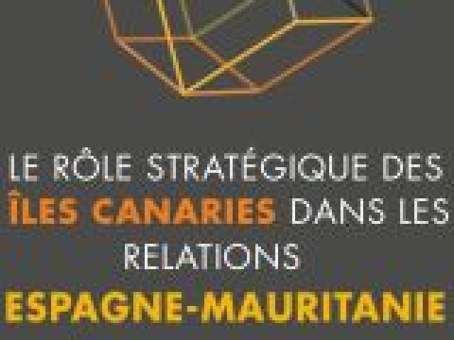 Jornada "El papel estratégico de Canarias en las relaciones España-Mauritania"