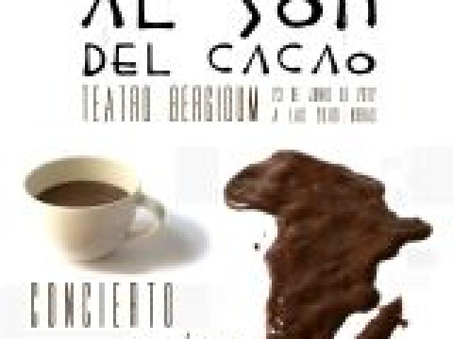 Concierto Benéfico : Al Son del Cacao