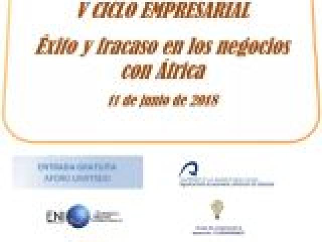 V Ciclo Empresarial: Éxito y fracaso en los negocios con África