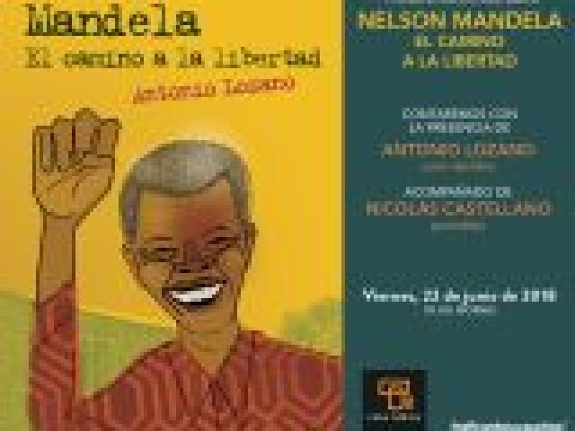 Presentación del libro "Nelson Mandela. El camino a la libertad", de Antonio Lozano