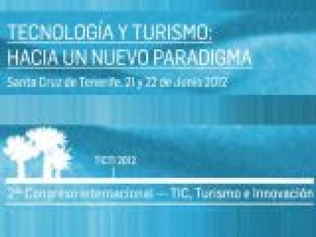 II Congreso Internacional TIC, Turismo e Innovación. TICTI 2012