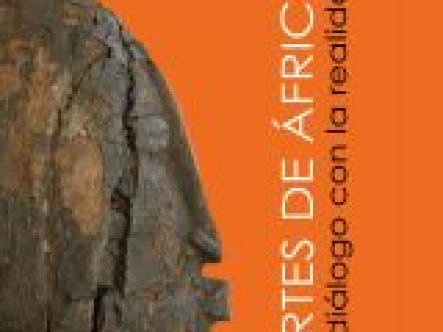 Artes de África: El diálogo con la realidad