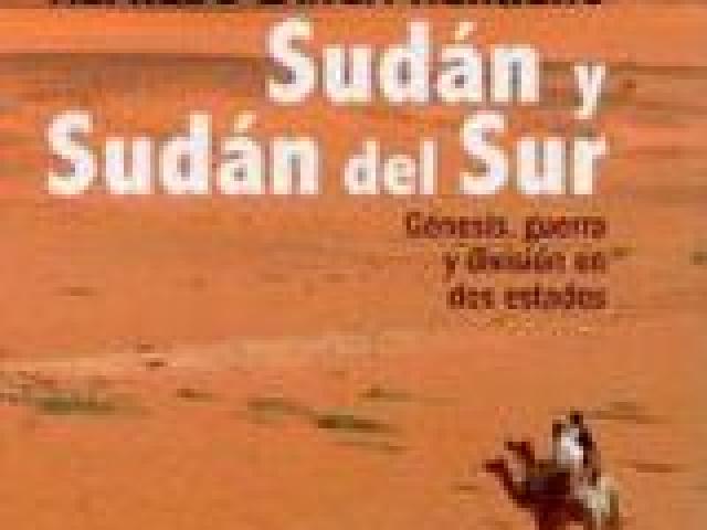 Presentación del libro 'Sudán y Sudán del Sur. Génesis, guerra y división en dos Estados', de Alfredo Langa Herrero