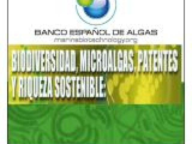 Seminario. Biodiversidad, microalgas, patentes y riqueza sostenible