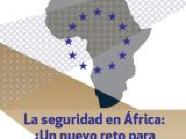 Seminario: La seguridad en África ¿Un nuevo reto para la Unión Europea?