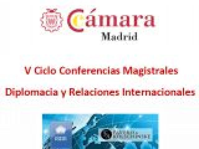 V Ciclo de conferencias magistrales sobre diplomacia pública y relaciones internacionales