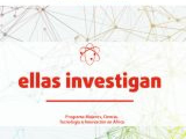 Ellas investigan. Mujer, ciencia, tecnología e innovación en África