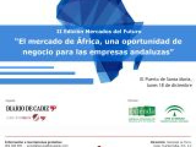 II Edición de Mercados del Futuro: África, una oportunidad de negocio